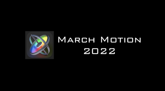 March Motion 2022